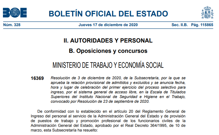 Resolución de 3 de diciembre de 2020, de la Subsecretaría, por la que se aprueba la relación provisional de admitidos y excluidos y se anuncia fecha, hora y lugar de celebración del primer ejercicio del proceso selectivo para ingreso, por el sistema general de acceso libre, en la Escala de Titulados Superiores del Instituto Nacional de Seguridad e Higiene en el Trabajo, convocado por Resolución de 23 de septiembre de 2020